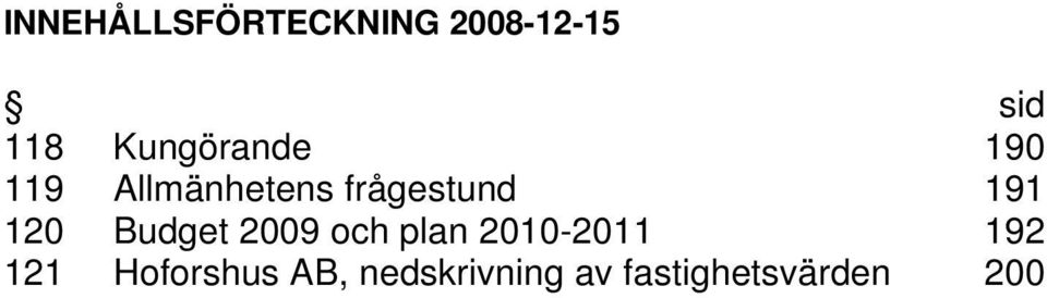 191 120 Budget 2009 och plan 2010-2011 192