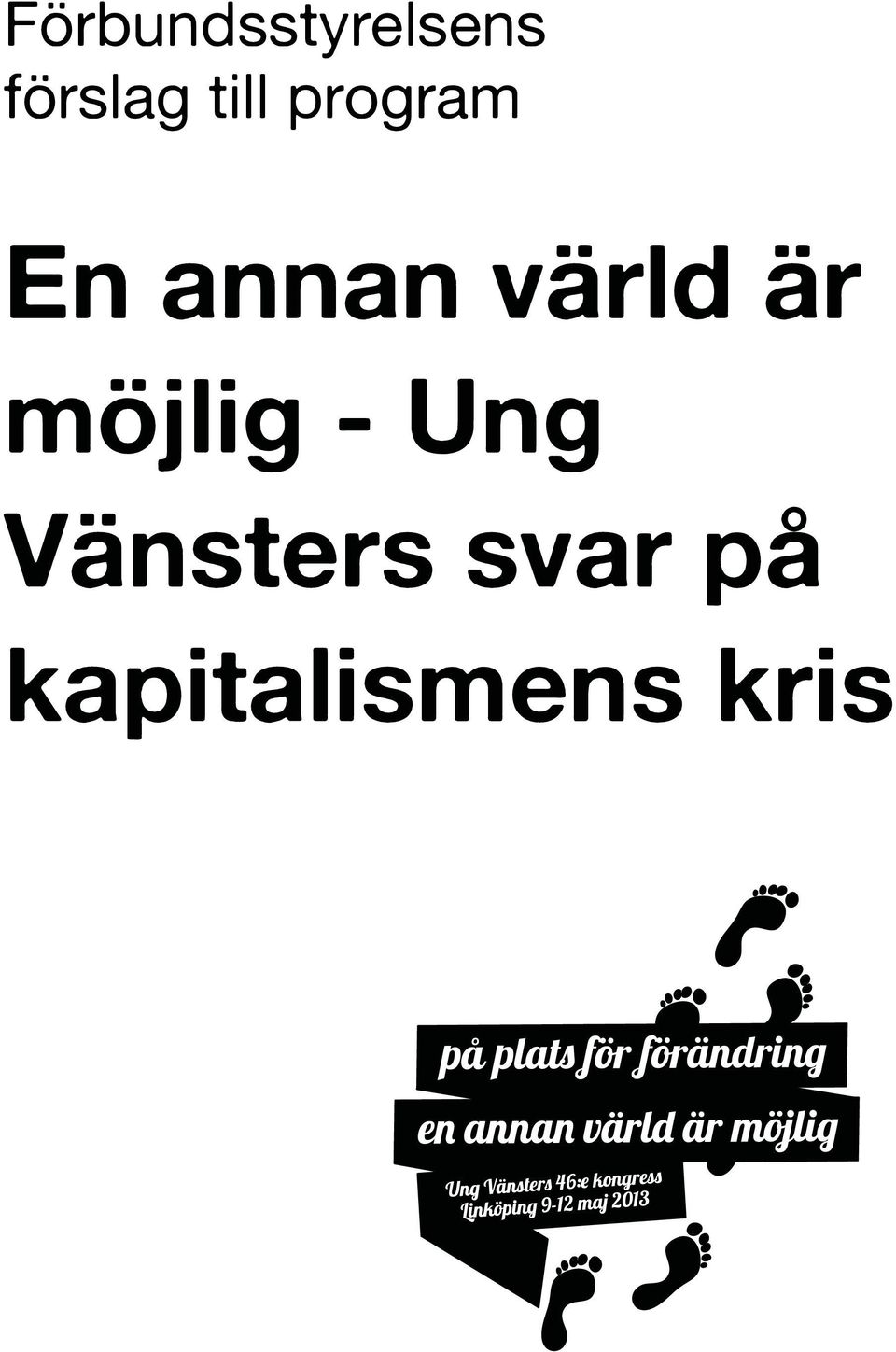 värld är möjlig - Ung