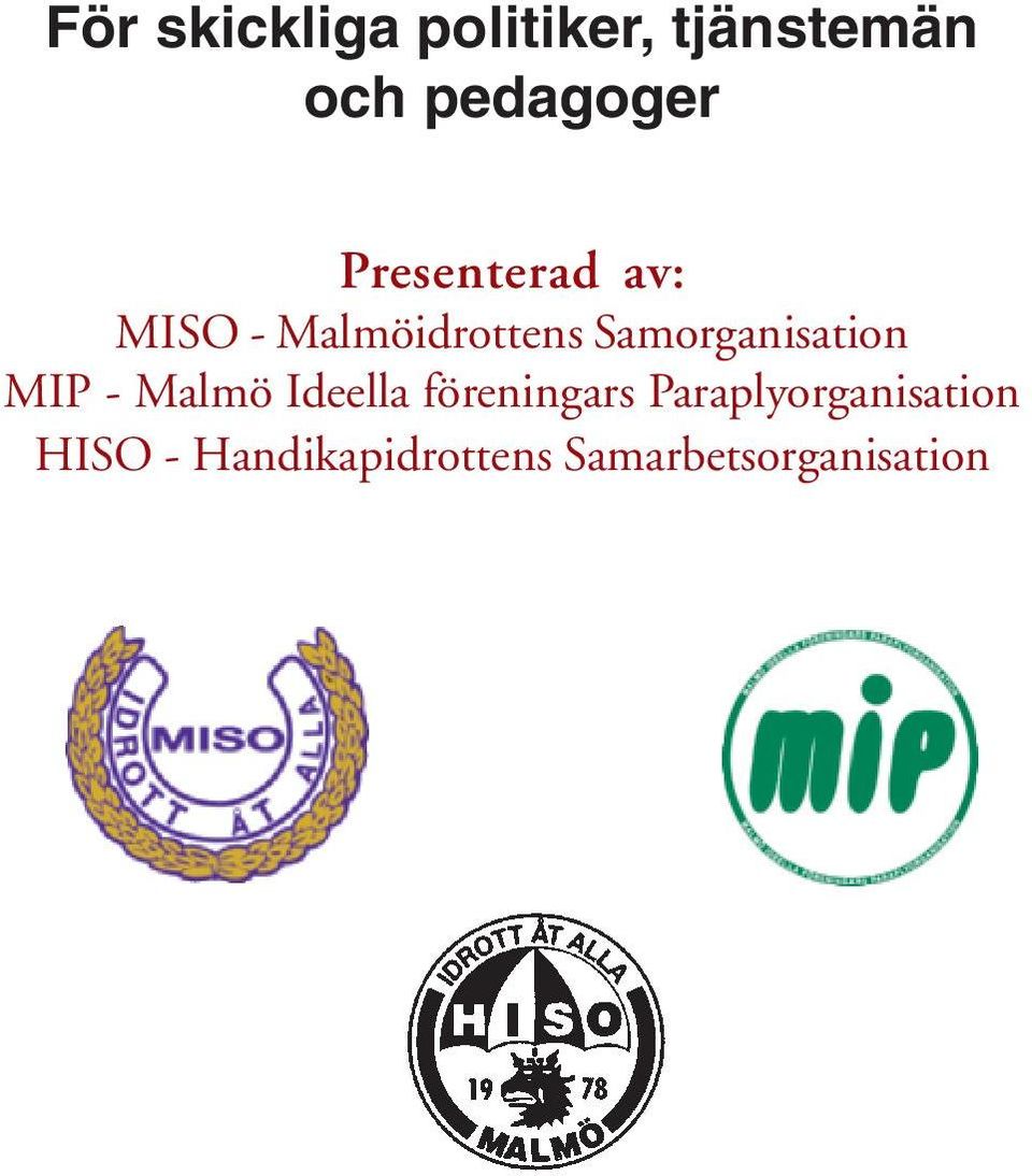 Samorganisation MIP - Malmö Ideella föreningars