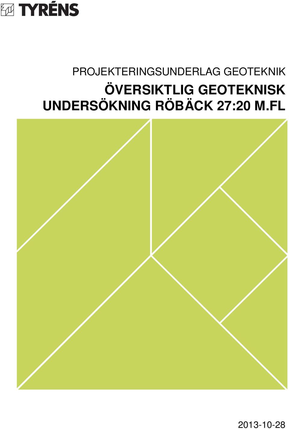 GEOTEKNISK UNDERSÖKNING