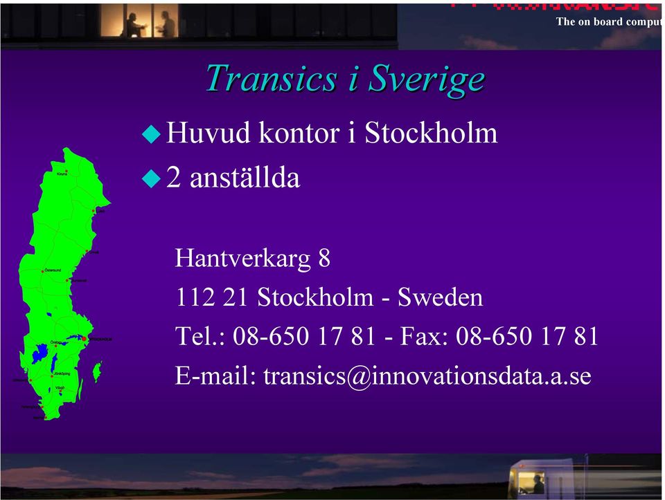 11221Stockholm -Sweden Tel.