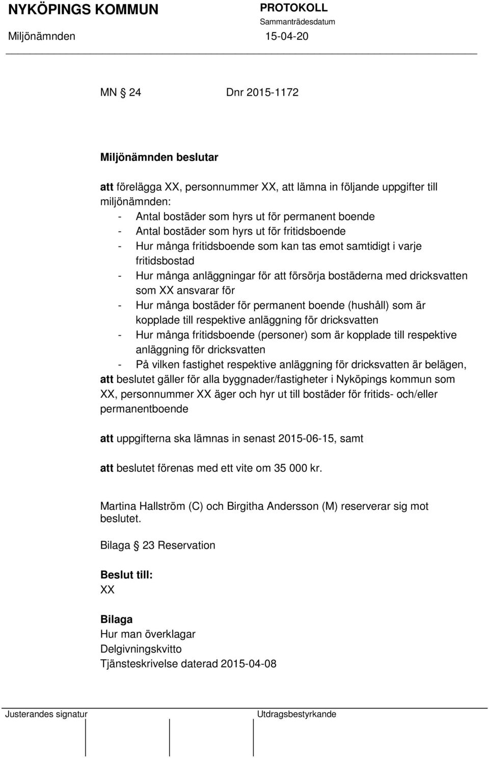 för permanent boende (hushåll) som är kopplade till respektive anläggning för dricksvatten - Hur många fritidsboende (personer) som är kopplade till respektive anläggning för dricksvatten - På vilken