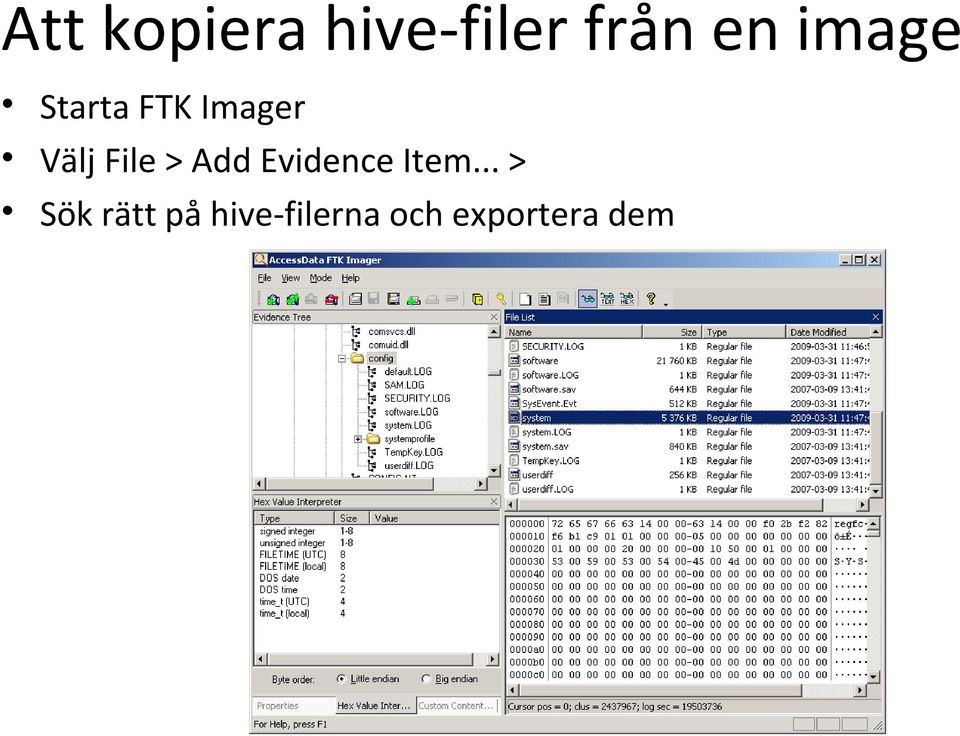 File > Add Evidence Item.