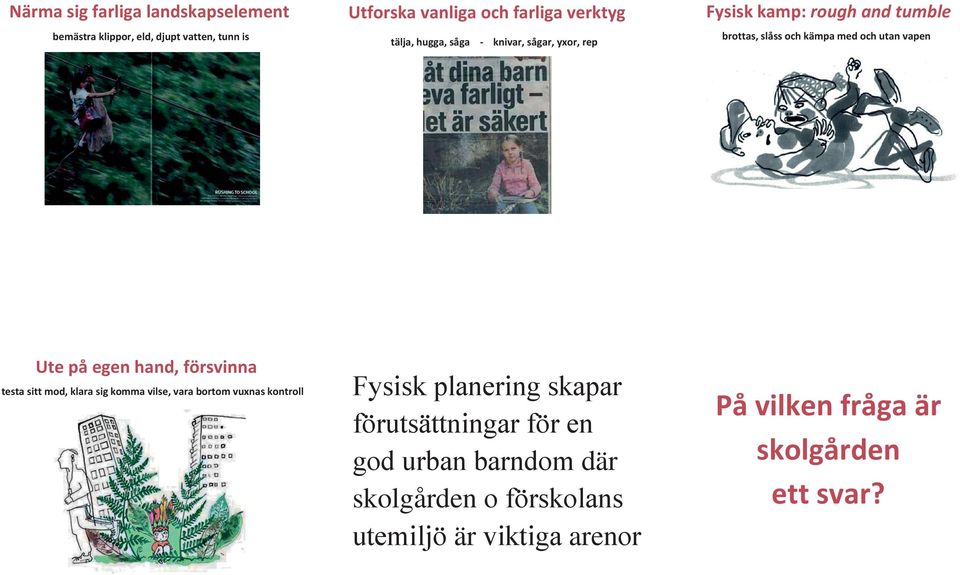 rottas,slåssochkämpamedochutanvapen försvinna