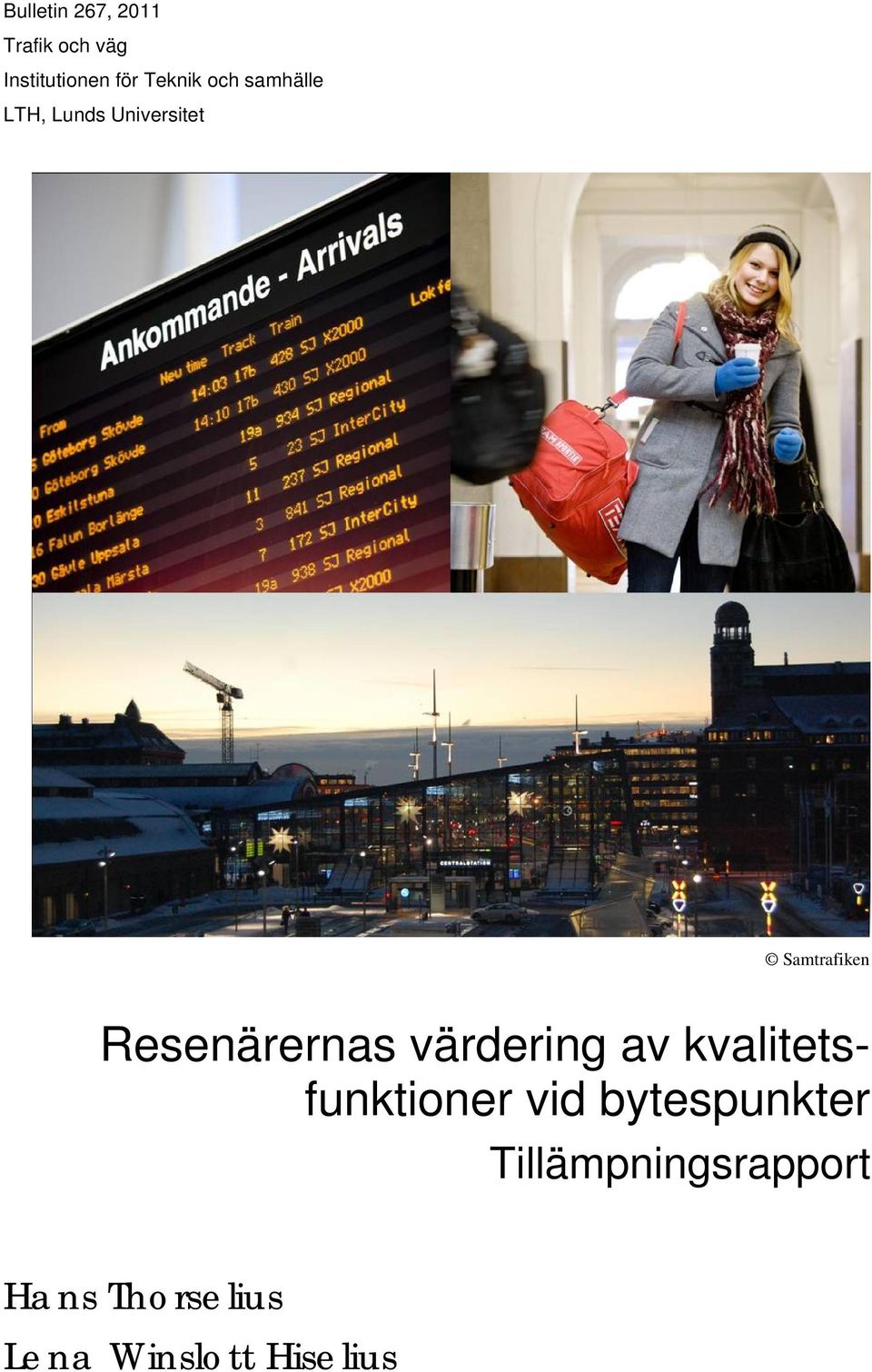 Resenärernas värdering av kvalitetsfunktioner vid