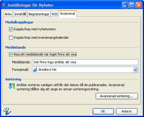 Fliken Avancerat Koppla ihop med nyhetsmeny: Om man kryssar i denna ruta kan man koppla ihop nyheterna med en meny som visar dem fördelat på de år och de månader då de publicerades. (se 6.