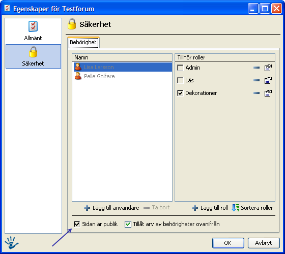 Under Säkerhet kryssar man i att forumet skall vara publikt.