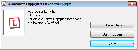 I nästa fönster markeras vilken status dessa poster ska ha. Vilken status du ska välja, beror på hur du vill arbeta med kontrolluppgifterna. Väljer du Öppen går du igenom de anställda en efter en.