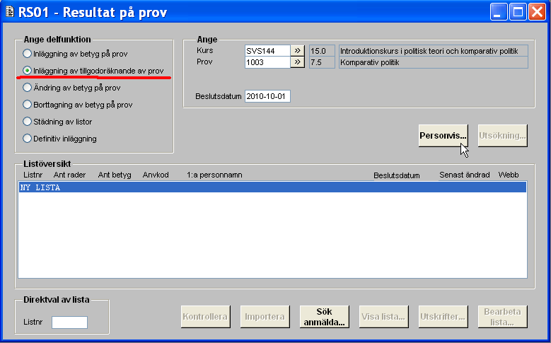 Tillgodoräknande av studier inom en oavslutad kurs Om ursprungsstudierna är en del av en oavslutad kurs så ska tillgodoräknandet alltid göras mot en specifik kurs (RS21 - ange kurskod) för att den