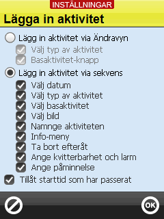 13.2 Aktivitetsvyn Via Inställningar Kalender Aktivitetsvyn gör man inställningar för Aktivitetsvyn. Se även kapitel 2.2 Aktivitetsvyn. När Ta bort-knapp är ikryssat visas Ta bort-knappen Aktivitetsvyn.