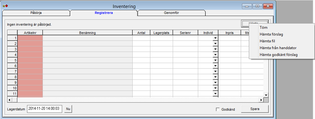 inventeringsförslaget. Räkna/Fysisk inventering, Notera på inventeringsförslaget korrekt antal. Viktigt att notera datum och klockslag när inventeringen sker.