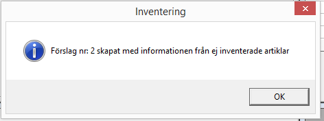 Avsluta inventering När du anser att inventeringen är klar - Kontrollera lagervärdet via rapporten Godkända förslag. Totalt lagervärde visas på sista sidan. Välj fliken Genomför.