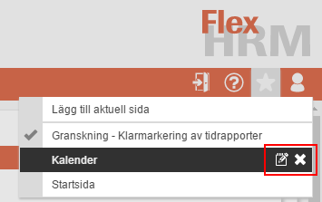 Användarmeddelande Flex HRM Employee, version 162 24 Favoriter till företagsspecifika sidor som t.ex. konteringsregister visas endast i det företag där de skapats.