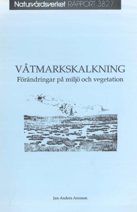 1990 Naturvårdsverket publicerar rapport 3827 om vegetationsskador efter kalkning.