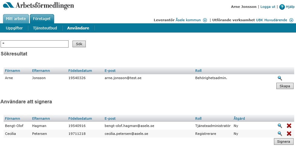 Användarstöd 1 Behörighetsadministratörens uppgifter Bild 6. Användare att signera. 4.