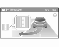 166 Körning och hantering Välj en parallell eller vinkelrät parkeringsplats genom att peka på ikonen 6 eller 7 på Colour-Info-Display.