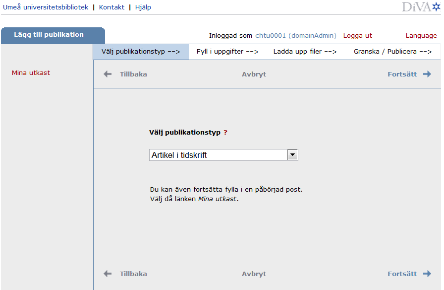 Gör så här Logga in i DiVA https://umu.diva-portal.org/dream/login.jsf med ditt CAS-användarnamn. När du har loggat in, välj Lägg till publikation/ladda upp filer. 1. Välj publikationstyp.