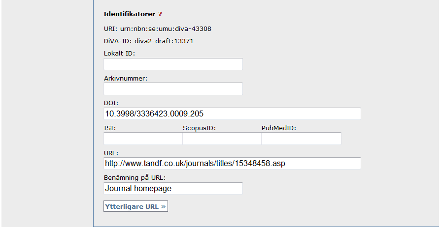 Börja skriva in tidskriftens titel och välj från listan som visas. Vald tidskrift visas under fältet. Finns tidskriften inte med i listan fyller du i uppgifter under Annan tidskrift.