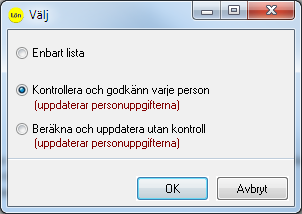 Har du arbetsschema på dina anställda, behöver du inte lönebereda in arbetade timmar och semesterlönegrundande frånvarotimmar utan dessa hämtas från kalendariet.