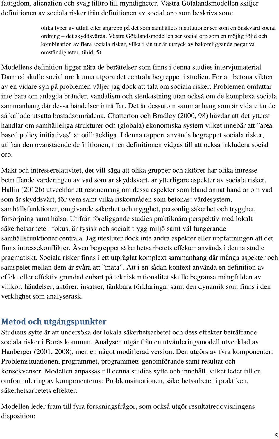 önskvärd social ordning det skyddsvärda.