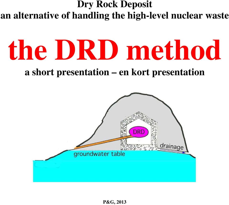 waste the DRD method a short
