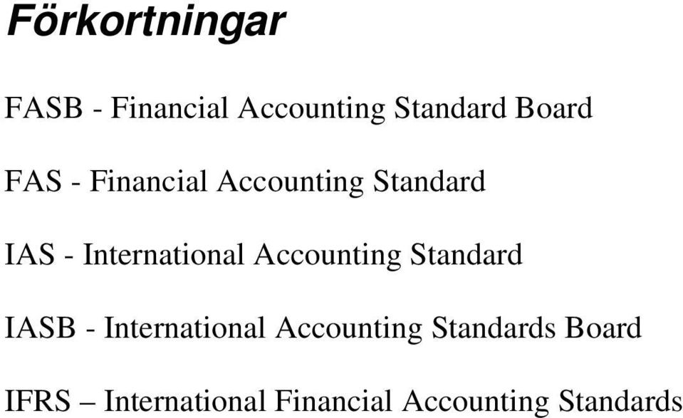 Accounting Standard IASB - International Accounting