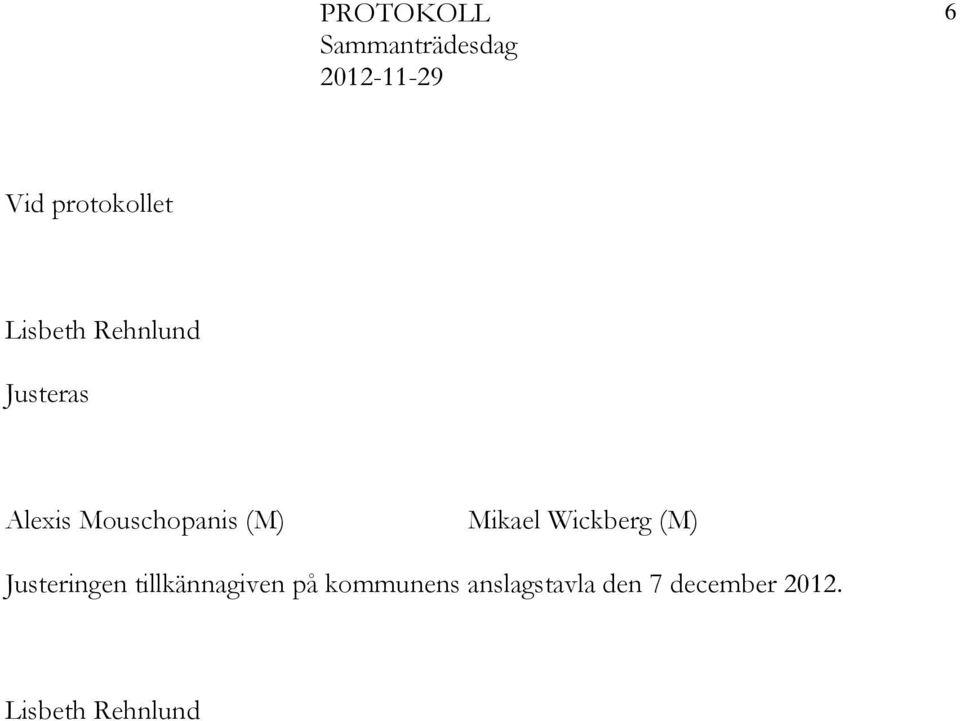 Justeringen tillkännagiven på kommunens