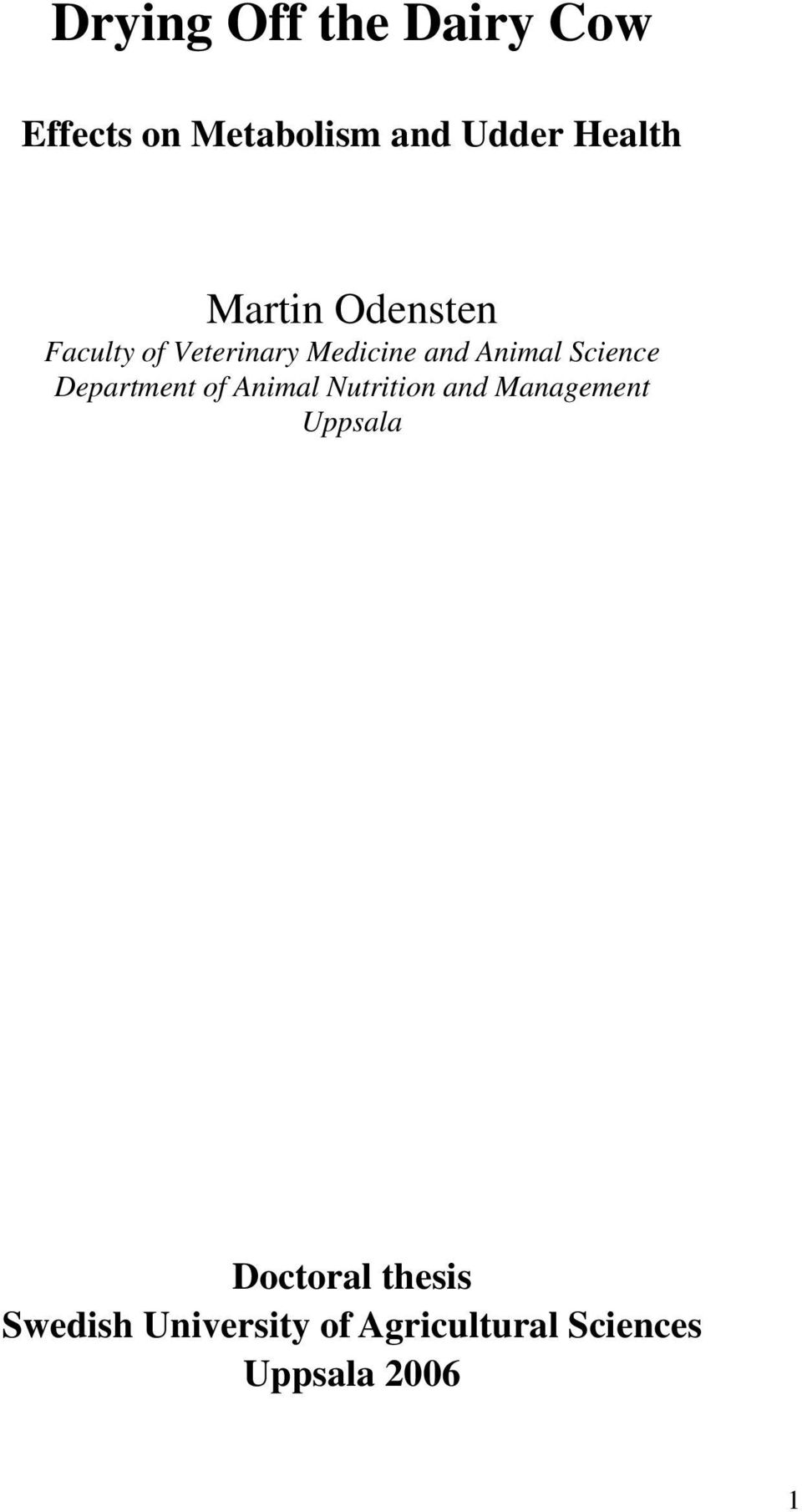 Science Department of Animal Nutrition and Management Uppsala