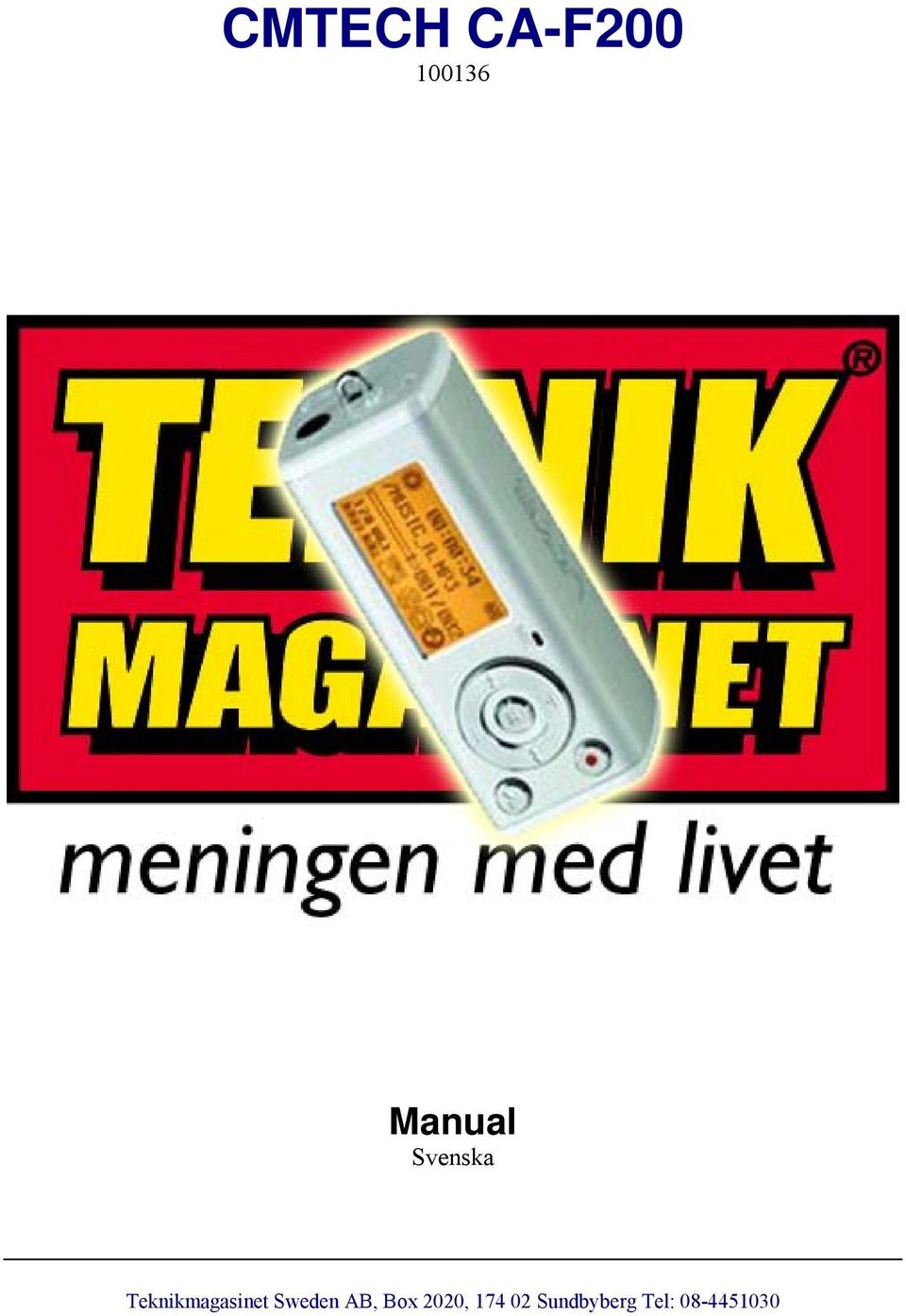 Teknikmagasinet Sweden AB,