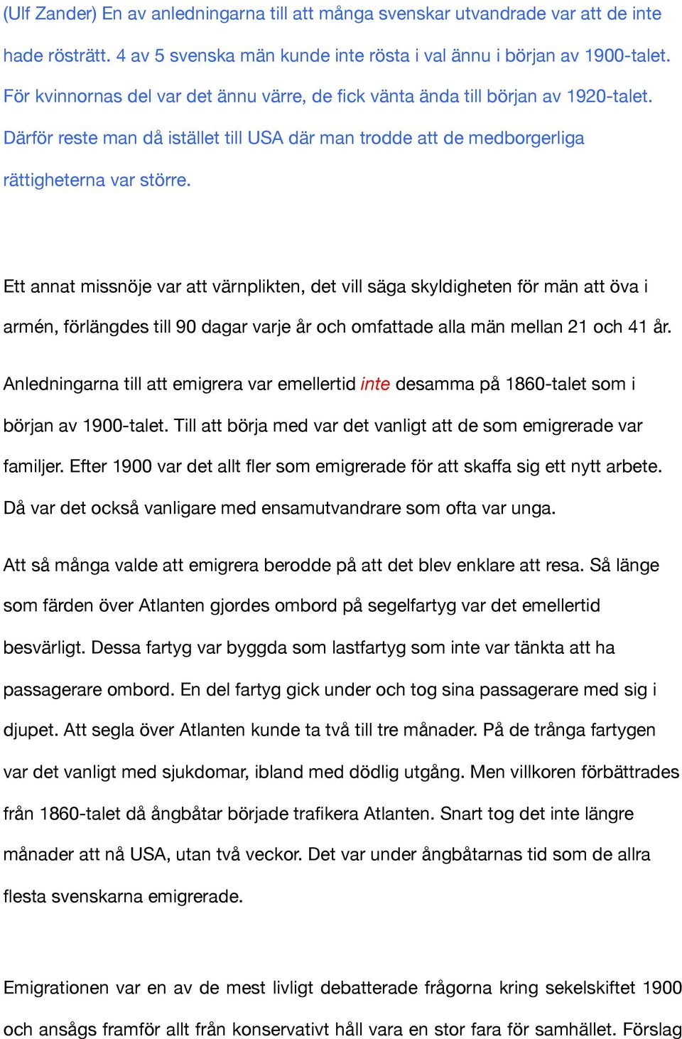 Ett annat missnöje var att värnplikten, det vill säga skyldigheten för män att öva i armén, förlängdes till 90 dagar varje år och omfattade alla män mellan 21 och 41 år.