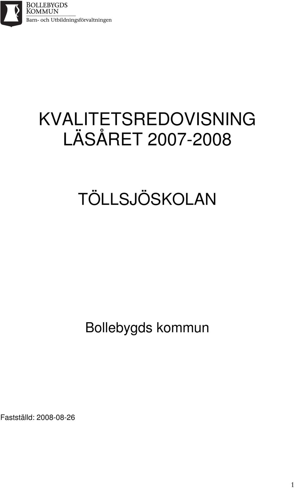 TÖLLSJÖSKOLAN