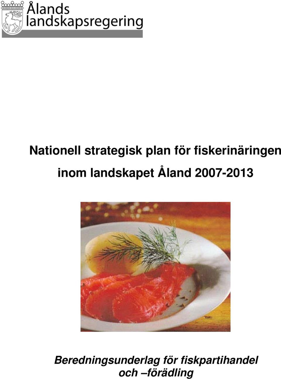 Åland 2007-2013