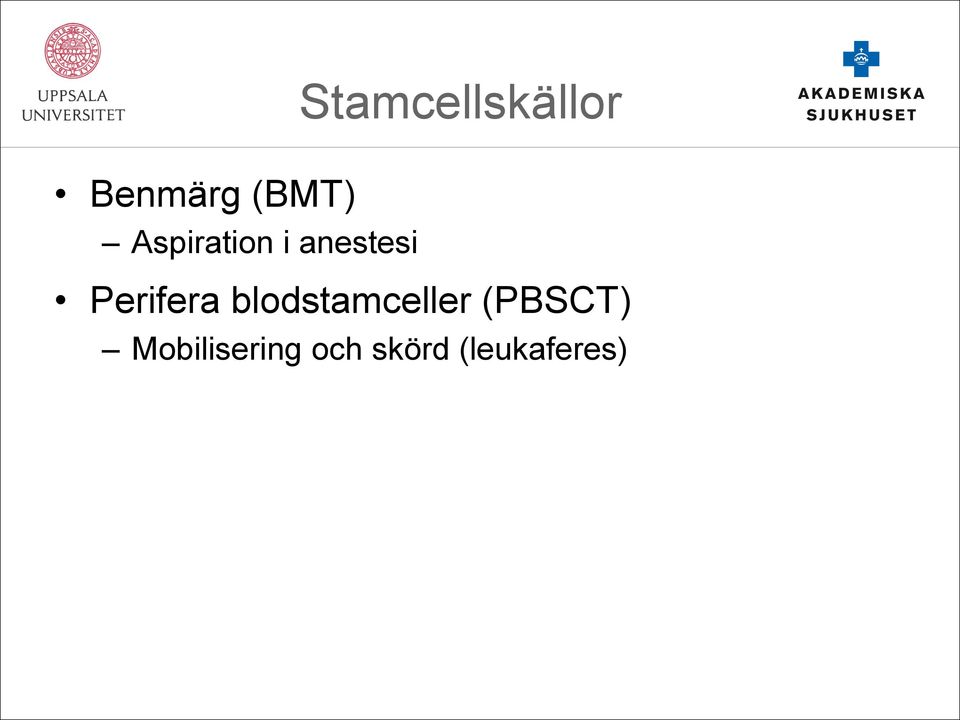 Perifera blodstamceller