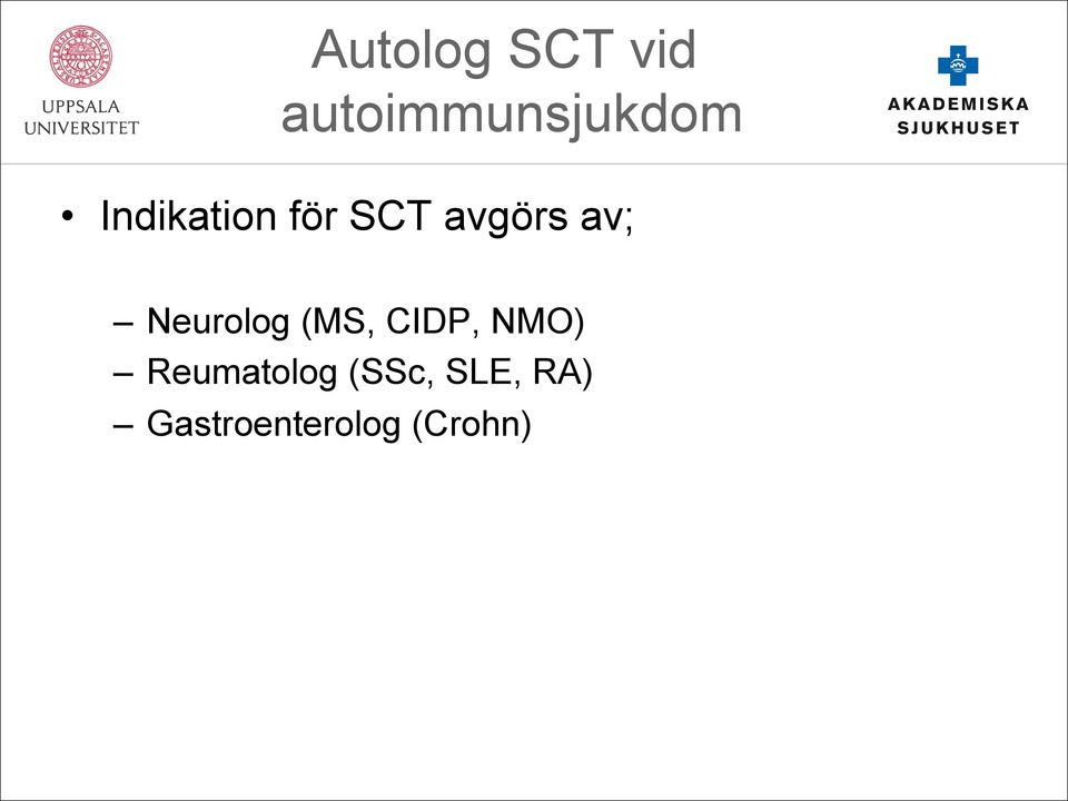 Neurolog (MS, CIDP, NMO)