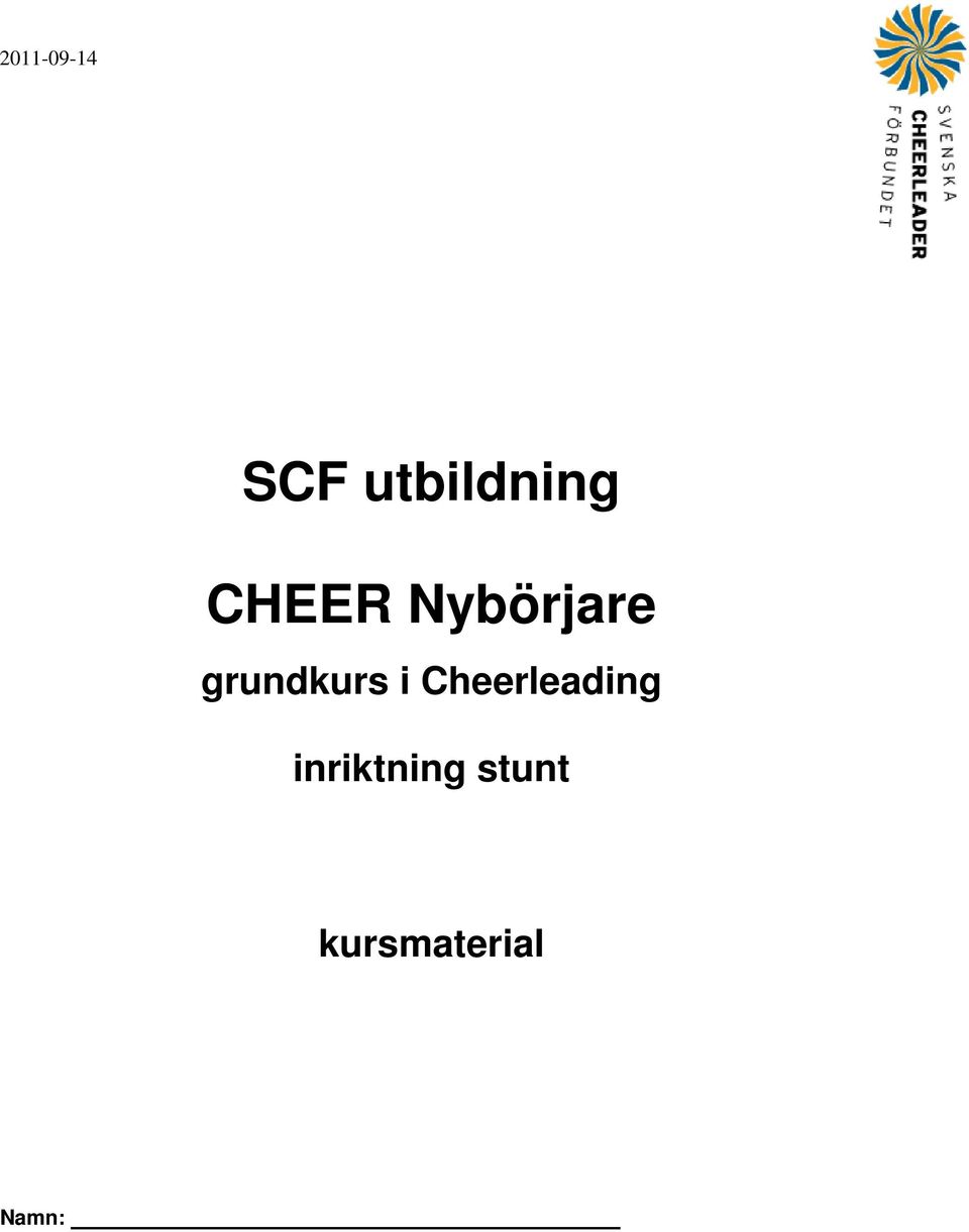 i Cheerleading inriktning