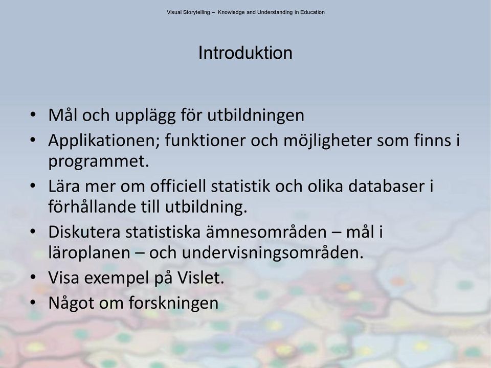 Lära mer om officiell statistik och olika databaser i förhållande till