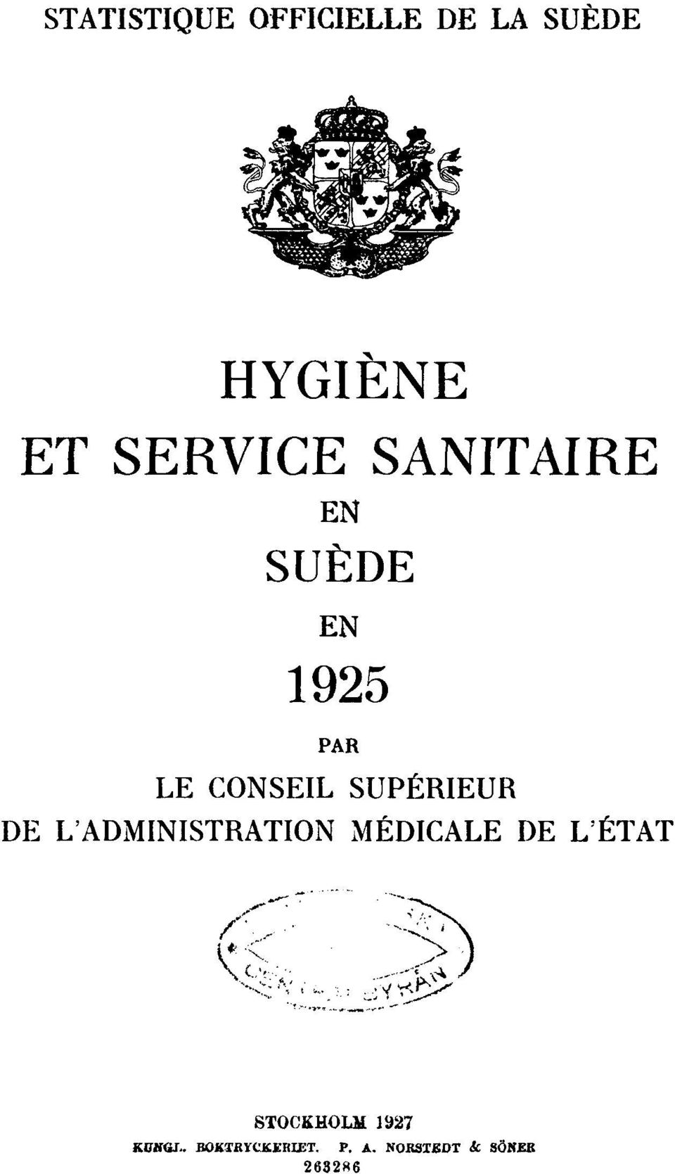 SUPÉRIEUR DE L'ADMINISTRATION MÉDICALE DE L'ÉTAT