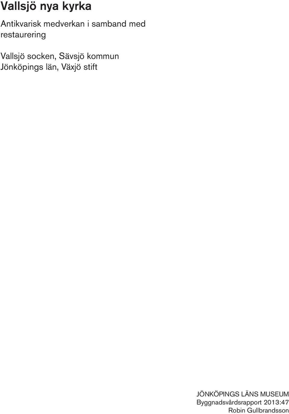 kommun Jönköpings län, Växjö stift JÖNKÖPINGS