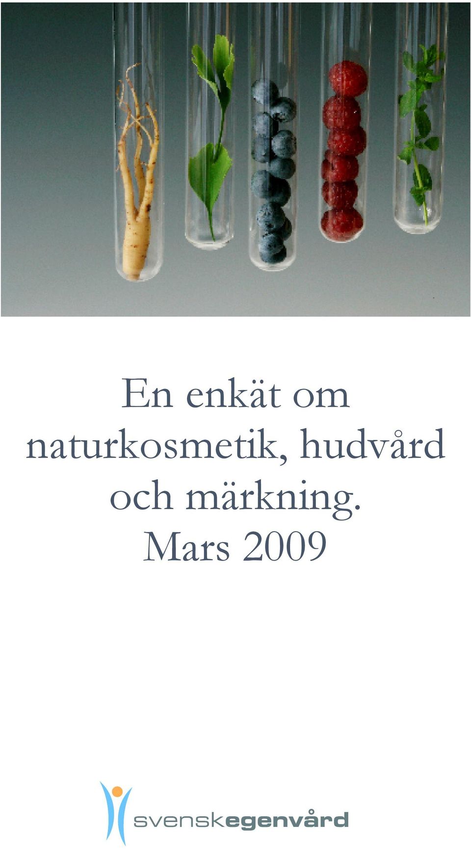 hudvård och