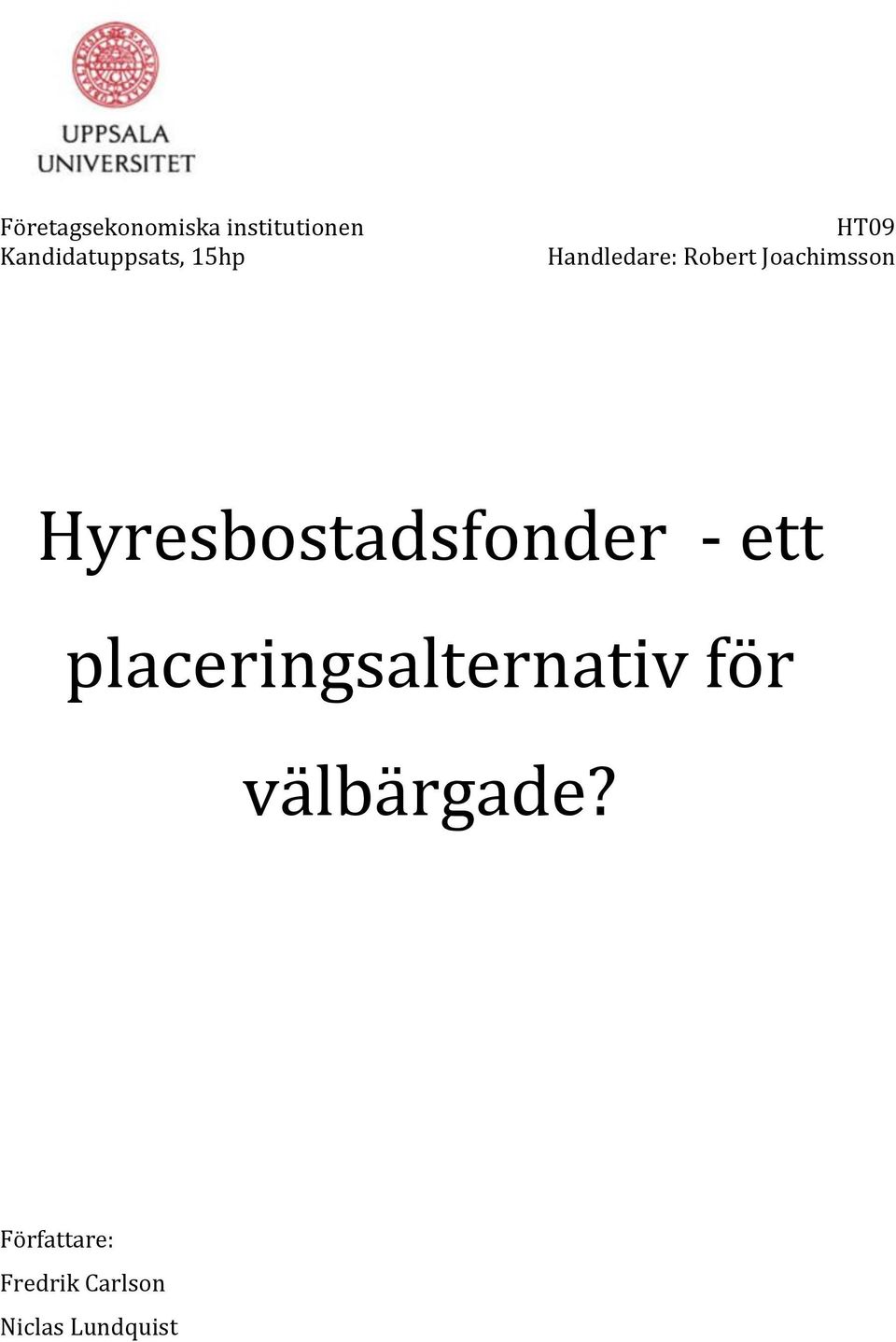 Hyresbostadsfonder - ett placeringsalternativ för