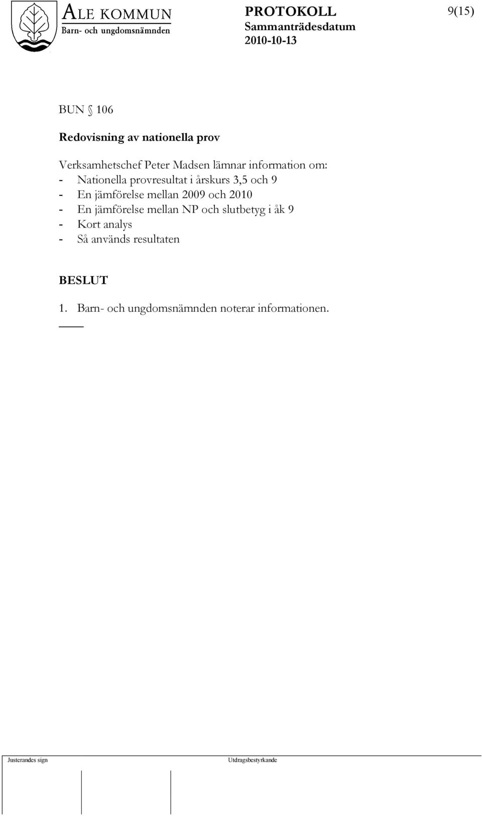 jämförelse mellan 2009 och 2010 - En jämförelse mellan NP och slutbetyg i åk 9