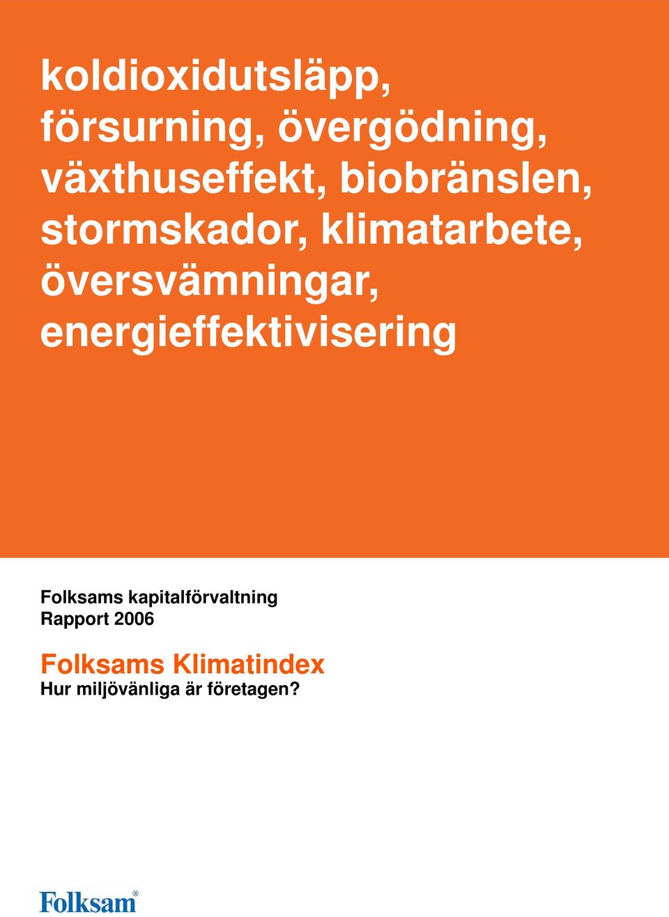 översvämningar, energieffektivisering Folksams