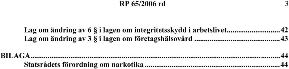 ..42 Lag om ändring av 3 i lagen om