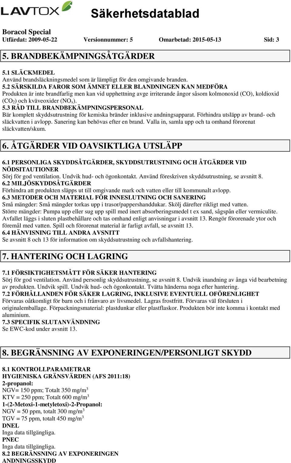 BRANDBEKÄMPNINGSÅTGÄRDER 5.