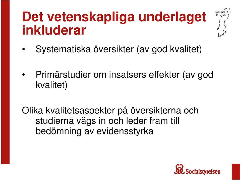 effekter (av god kvalitet) Olika kvalitetsaspekter på