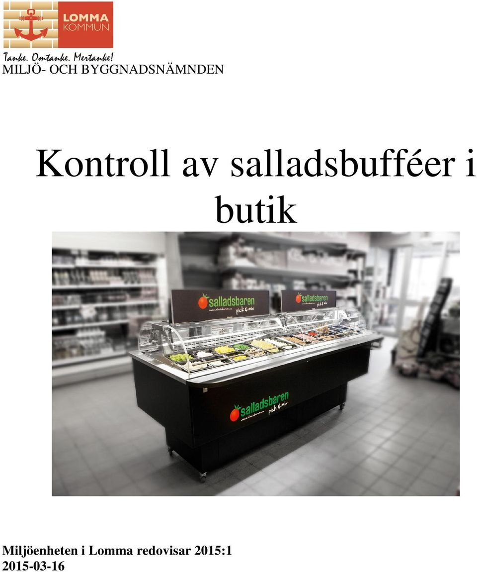 i butik Miljöenheten i