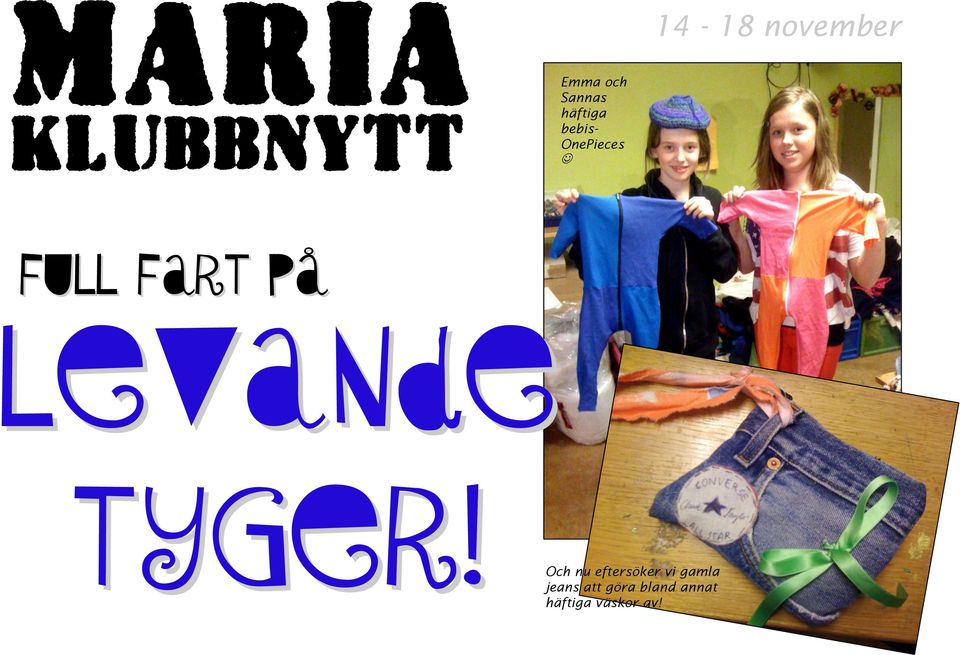 på Levande Tyger!