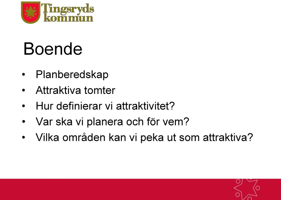 attraktivitet?