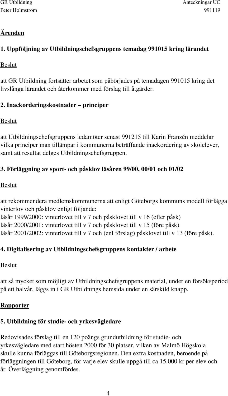 till åtgärder. 2.