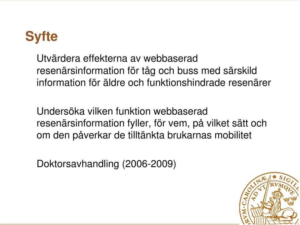 vilken funktion webbaserad resenärsinformation fyller, för vem, på vilket sätt